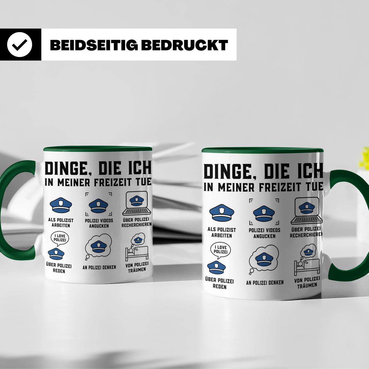 Polizist Tasse lustig Dinge die ich in meiner Freizeit tue K – Grün [farbe:grün]
