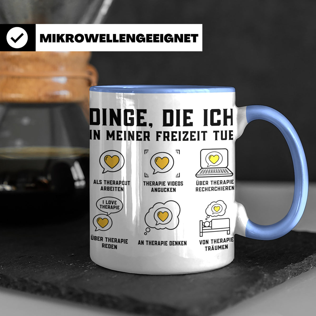 Therapeut Tasse Spruch Dinge die ich in meiner Freizeit tue  – Blau [farbe:blau]