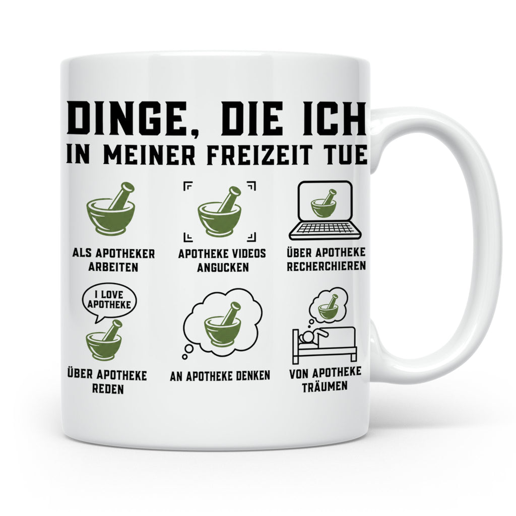 Apotheker Tasse mit Spruch Dinge die ich tue. Lustiges Gesch – Weiß [farbe:weiß]