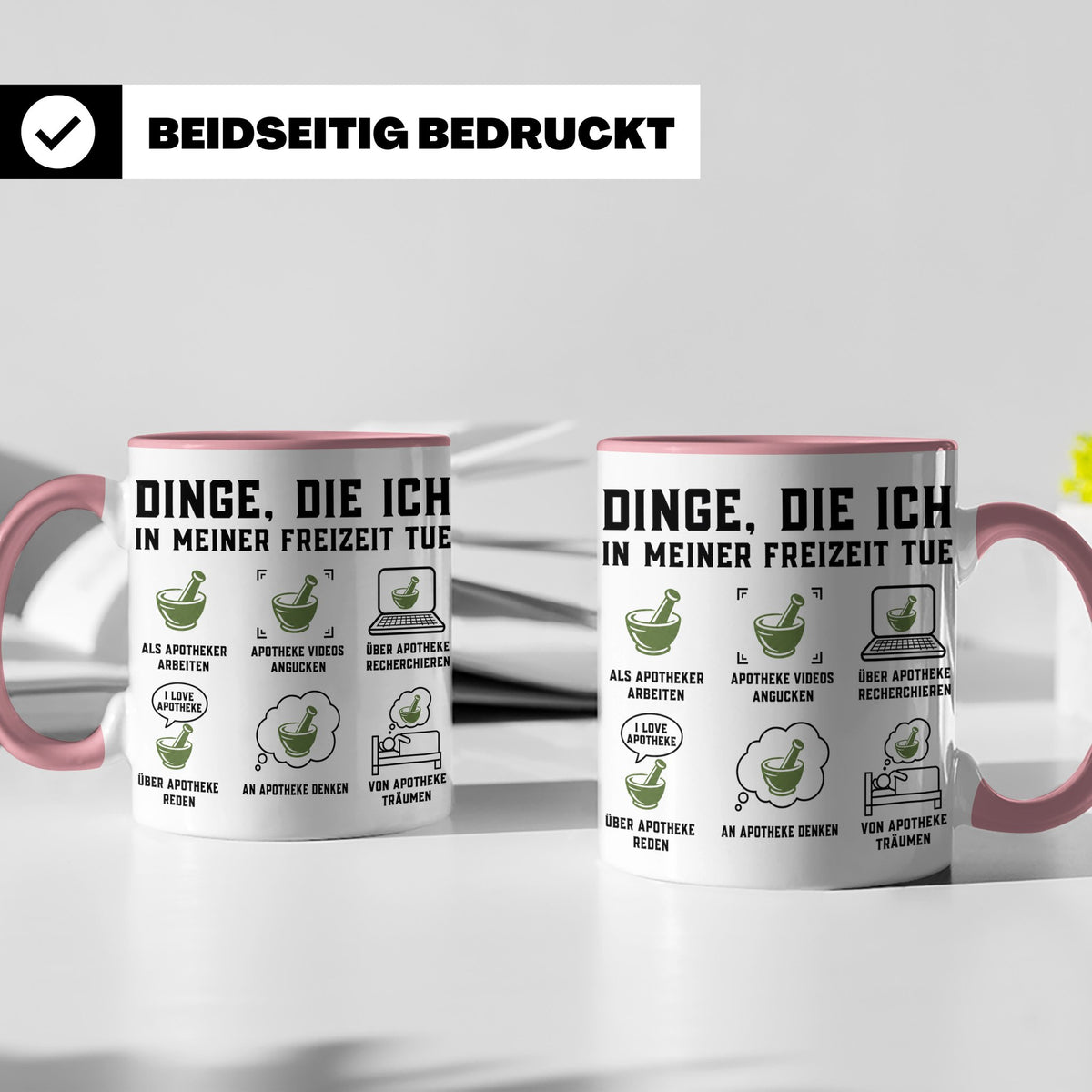 Apotheker Tasse mit Spruch Dinge die ich tue. Lustiges Gesch – Rosa [farbe:rosa]