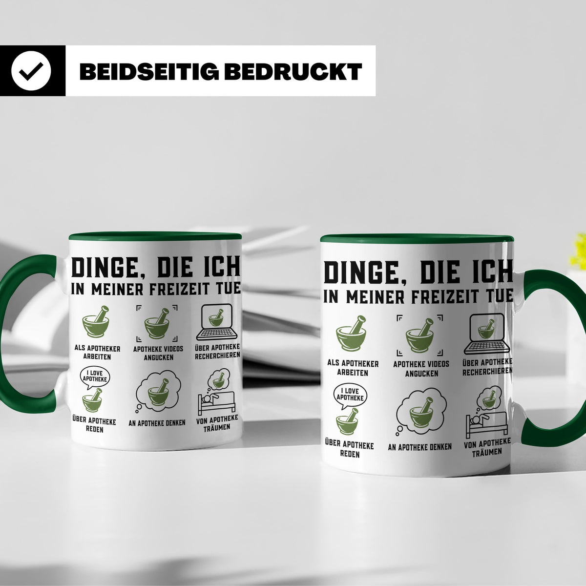 Apotheker Tasse mit Spruch Dinge die ich tue. Lustiges Gesch – Grün [farbe:grün]