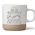 Mir reichts ich spiel Ukulele Tasse - Geschenk für Musiker & Hawaii Fa – Bild 1