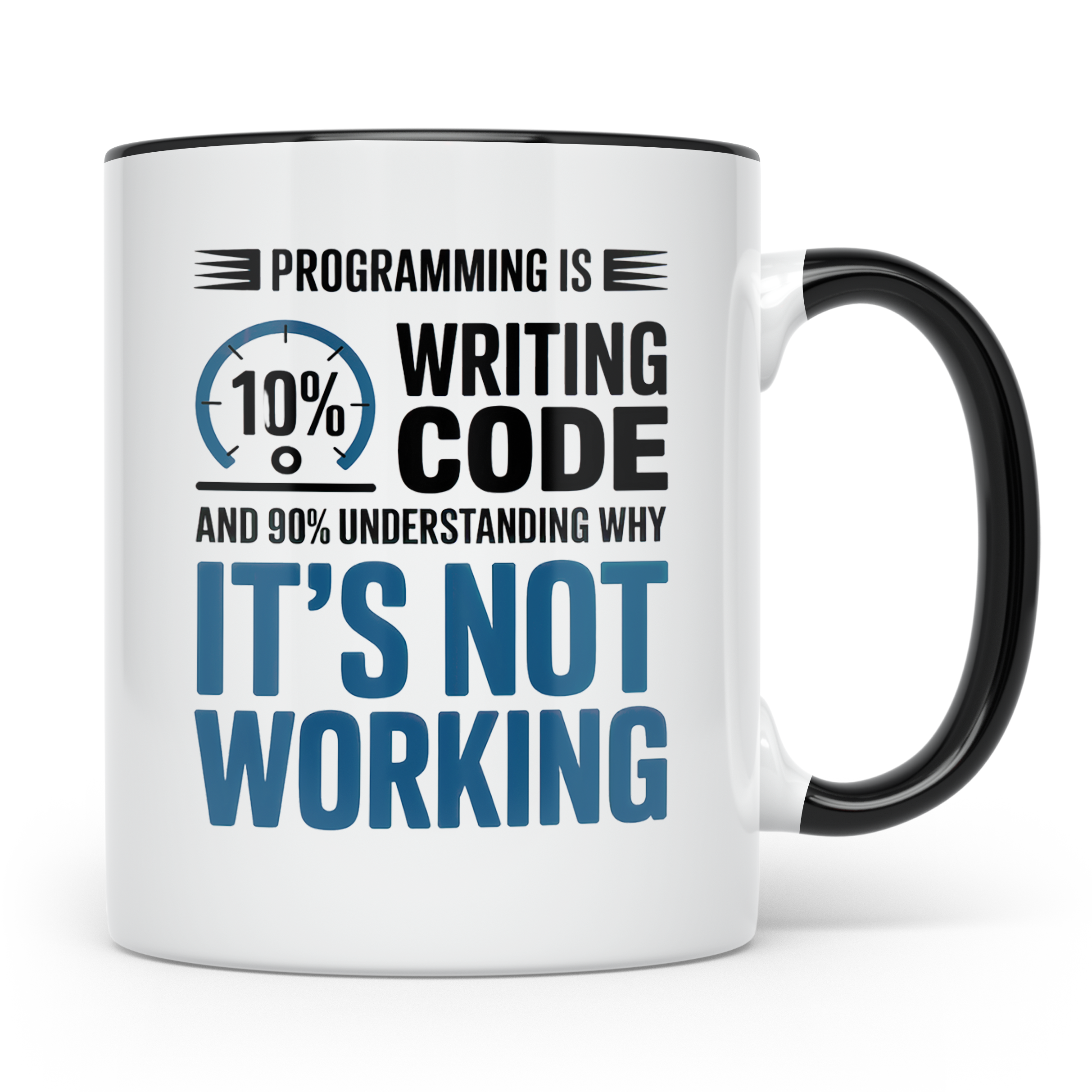 Software Entwickler Tasse - 10% Code, 90% Debugging - Progra – Schwarz [farbe:schwarz]