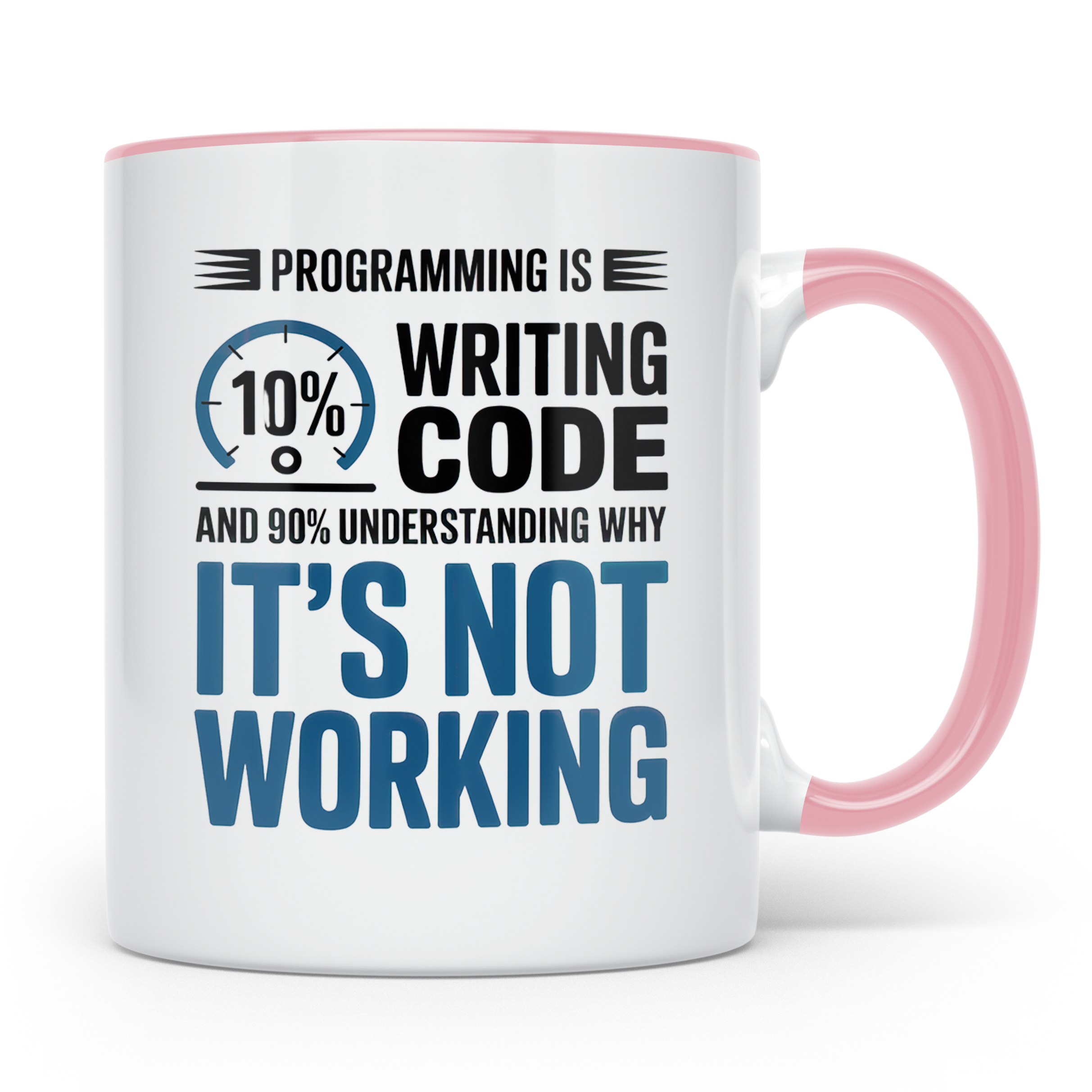 Software Entwickler Tasse - 10% Code, 90% Debugging - Progra – Rosa [farbe:rosa]
