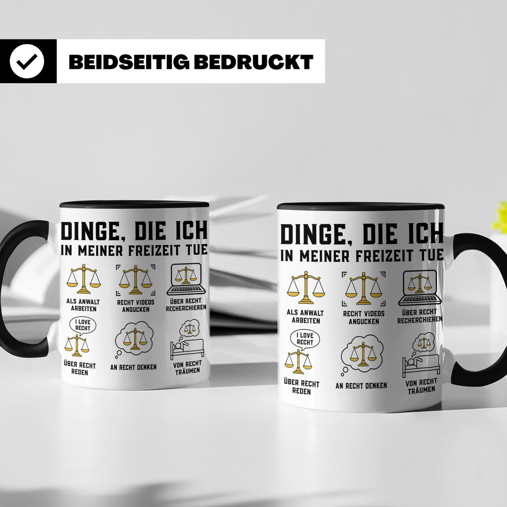 Anwalt Tasse lustig Dinge die ich in meiner Freizeit tue Kaf – Schwarz [farbe:schwarz]