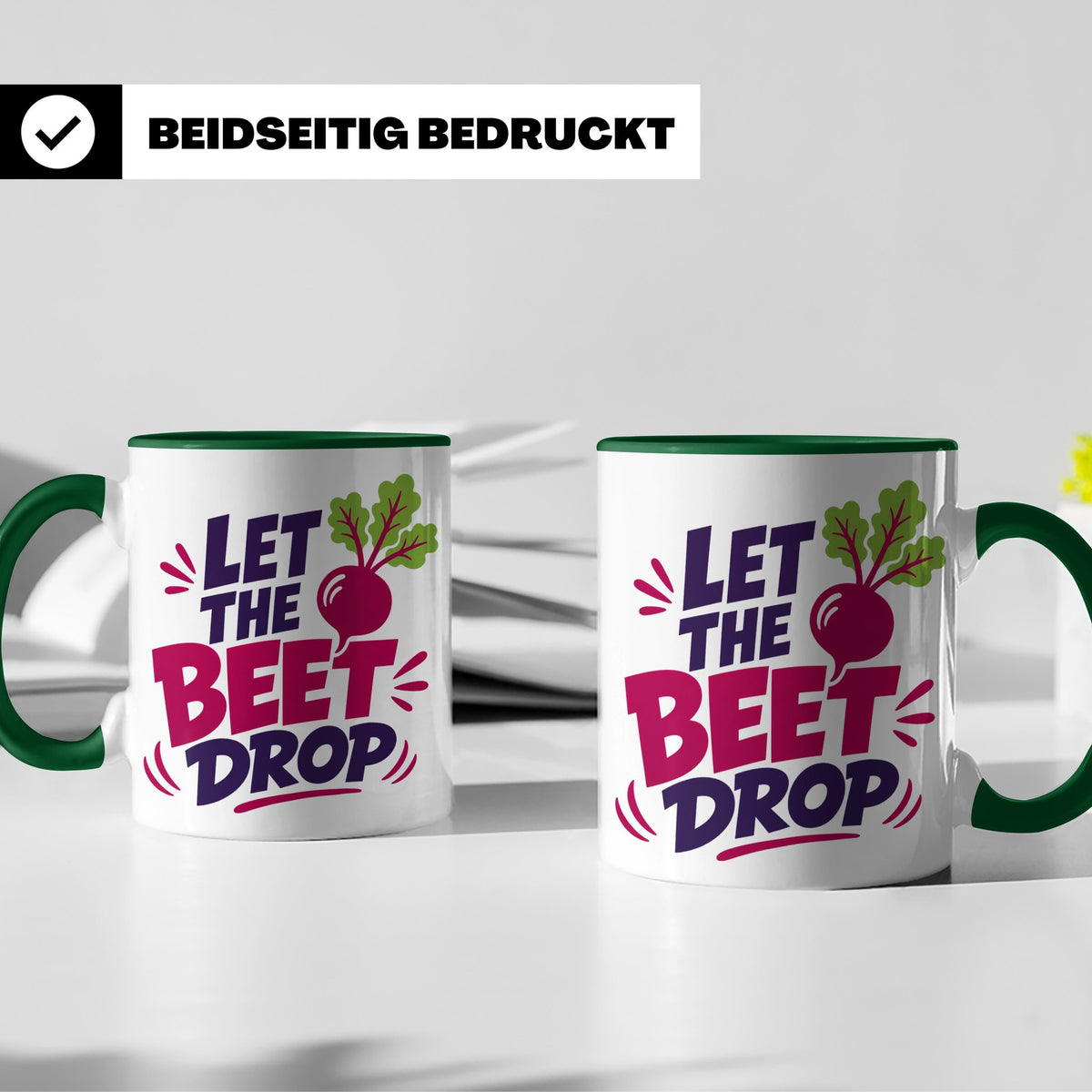 Let The Beet Drop Tasse für DJs & Gärtner, Lustiger Veganer  – Grün [farbe:grün]