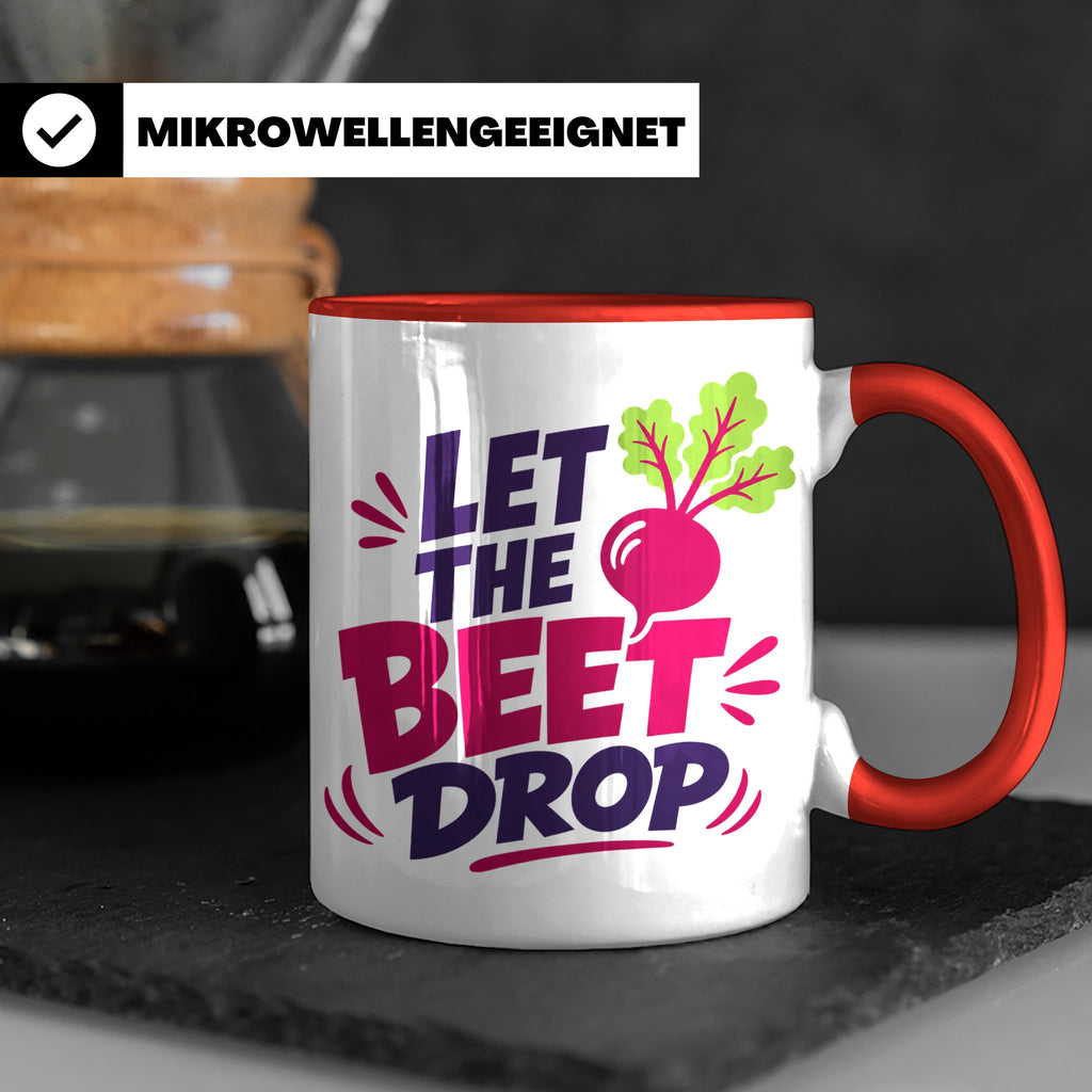 Let The Beet Drop Tasse für DJs & Gärtner, Lustiger Veganer  – Rot [farbe:rot]