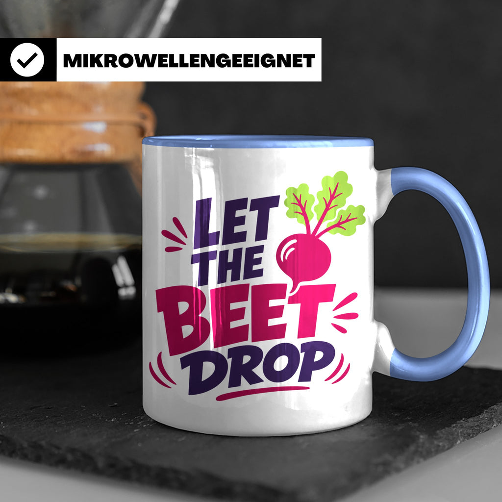 Let The Beet Drop Tasse für DJs & Gärtner, Lustiger Veganer  – Blau [farbe:blau]