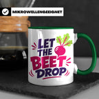 Let The Beet Drop Tasse für DJs & Gärtner, Lustiger Veganer  – Grün [farbe:grün]