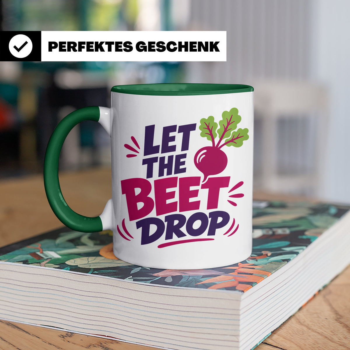 Let The Beet Drop Tasse für DJs & Gärtner, Lustiger Veganer  – Grün [farbe:grün]