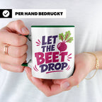 Let The Beet Drop Tasse für DJs & Gärtner, Lustiger Veganer  – Grün [farbe:grün]