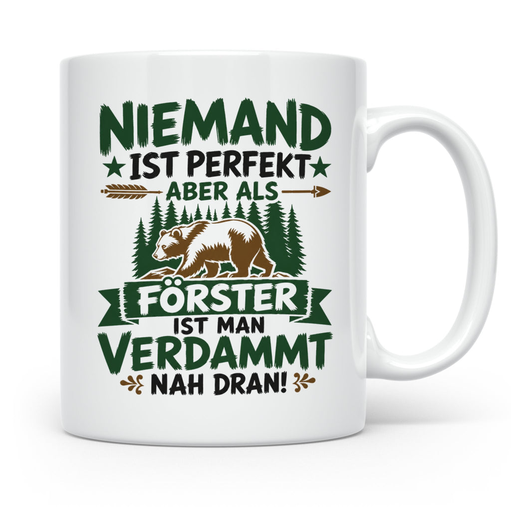 Förster Tasse mit Spruch Niemand ist perfekt & Bär Motiv | G – Weiß [farbe:weiß]