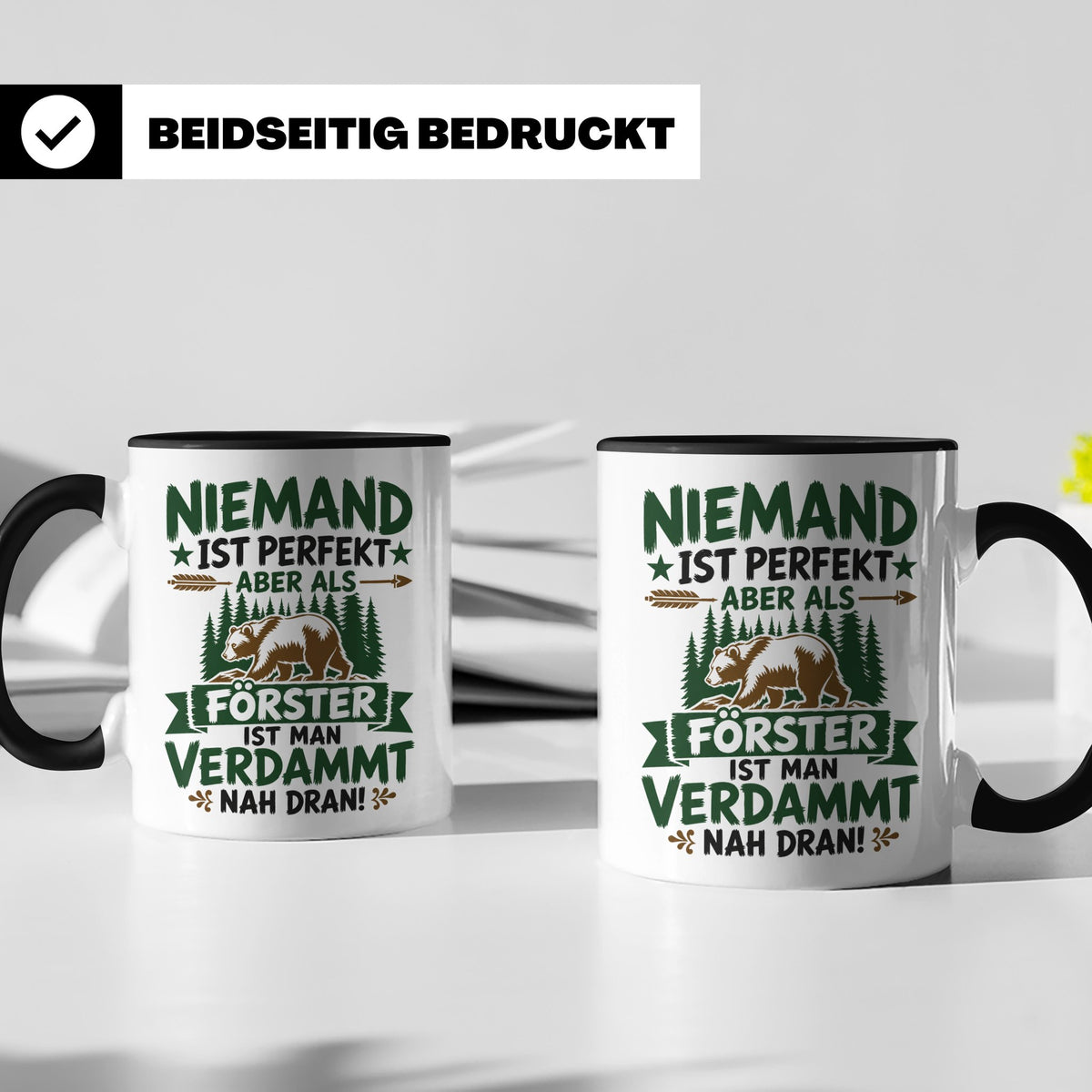 Förster Tasse mit Spruch Niemand ist perfekt & Bär Motiv | G – Schwarz [farbe:schwarz]