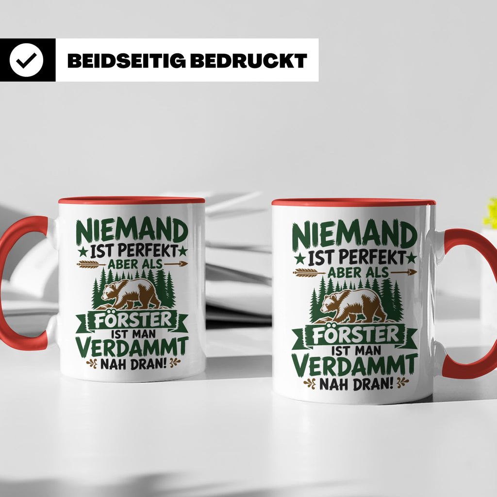 Förster Tasse mit Spruch Niemand ist perfekt & Bär Motiv | G – Rot [farbe:rot]
