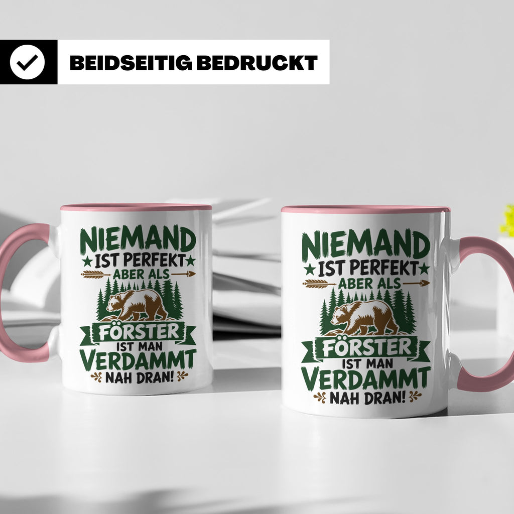 Förster Tasse mit Spruch Niemand ist perfekt & Bär Motiv | G – Rosa [farbe:rosa]