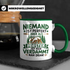 Förster Tasse mit Spruch Niemand ist perfekt & Bär Motiv | G – Grün [farbe:grün]