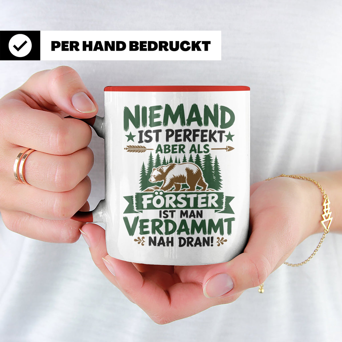 Förster Tasse mit Spruch Niemand ist perfekt & Bär Motiv | G – Rot [farbe:rot]