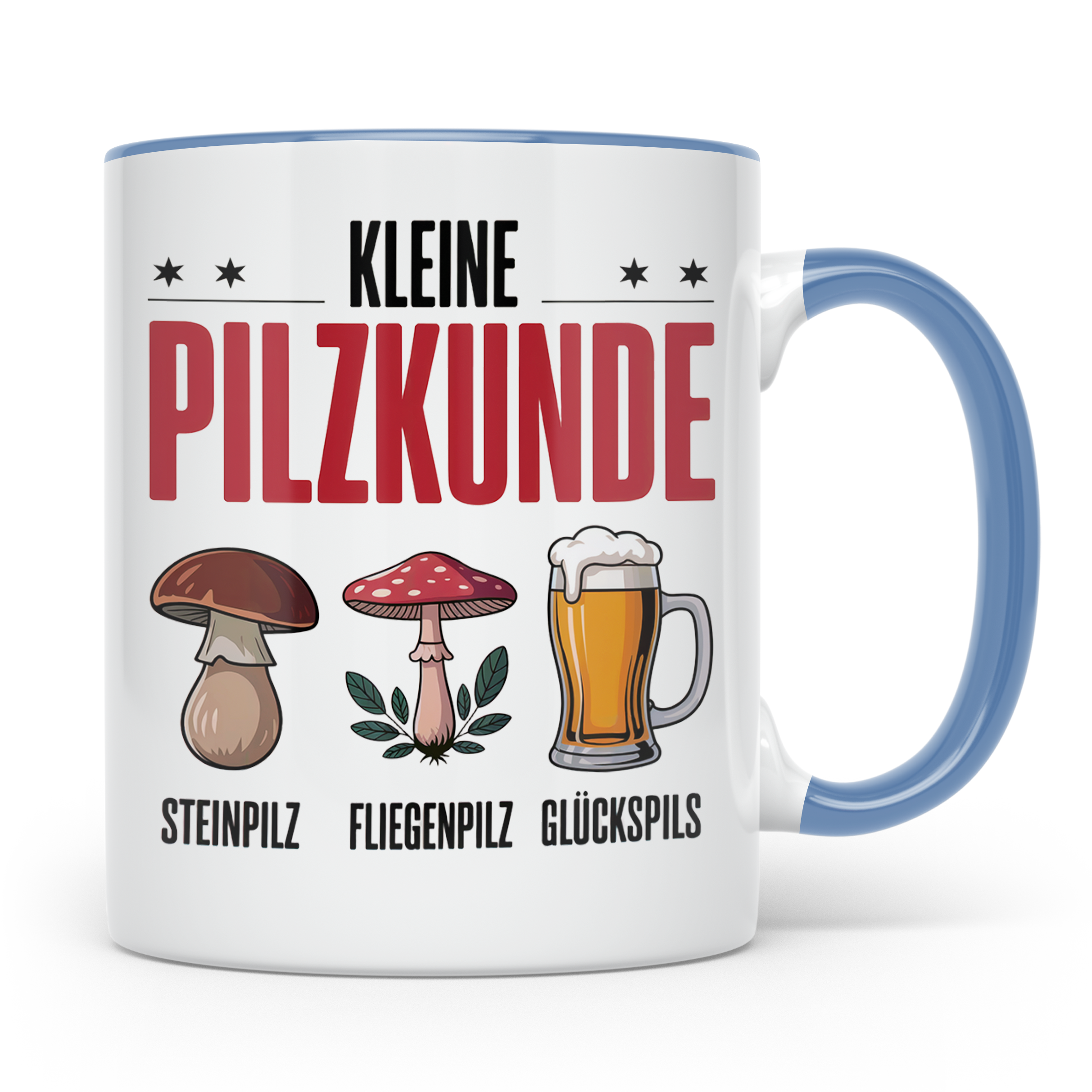Pilzkunde Tasse - Steinpilz Fliegenpilz Glückspils Sammler G – Blau [farbe:blau]