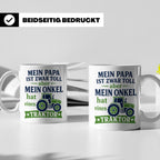 Onkel Traktor Tasse mit Spruch "Mein Papa ist toll aber mein – Weiß [farbe:weiß]