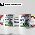 Onkel Traktor Tasse mit Spruch "Mein Papa ist toll aber mein – Rot [farbe:rot]