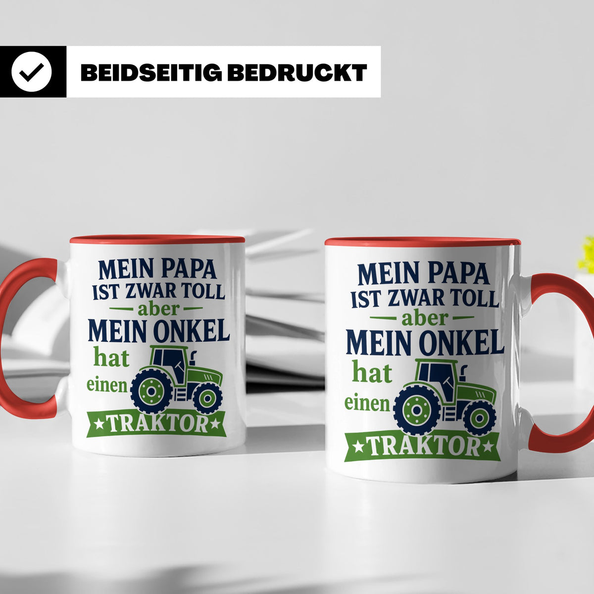 Onkel Traktor Tasse mit Spruch "Mein Papa ist toll aber mein – Rot [farbe:rot]