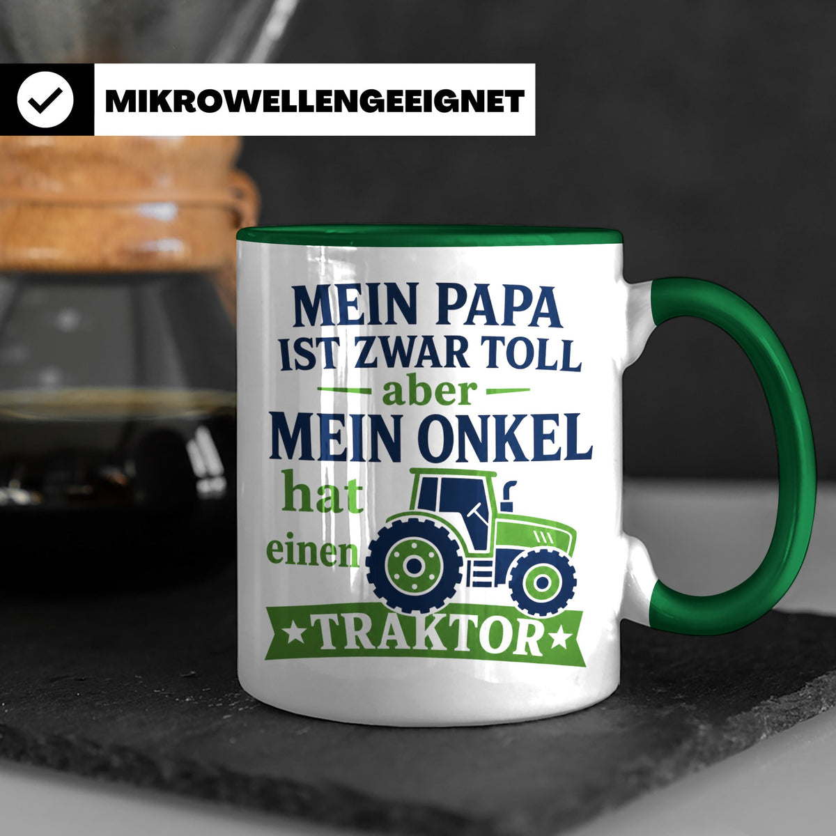 Onkel Traktor Tasse mit Spruch "Mein Papa ist toll aber mein – Grün [farbe:grün]