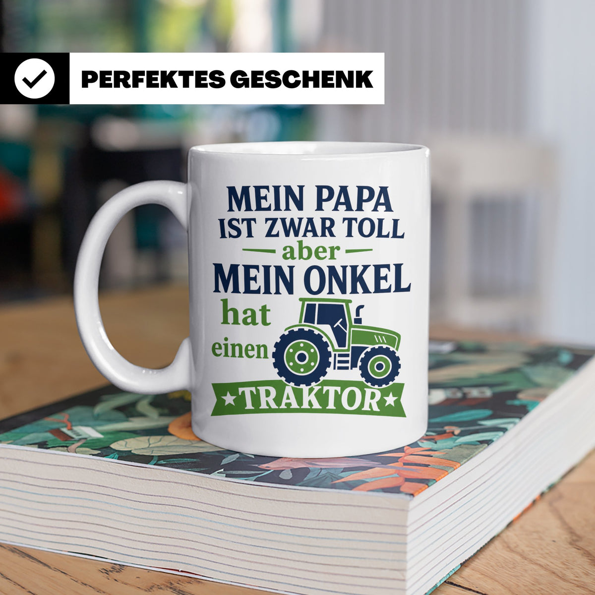 Onkel Traktor Tasse mit Spruch "Mein Papa ist toll aber mein – Weiß [farbe:weiß]