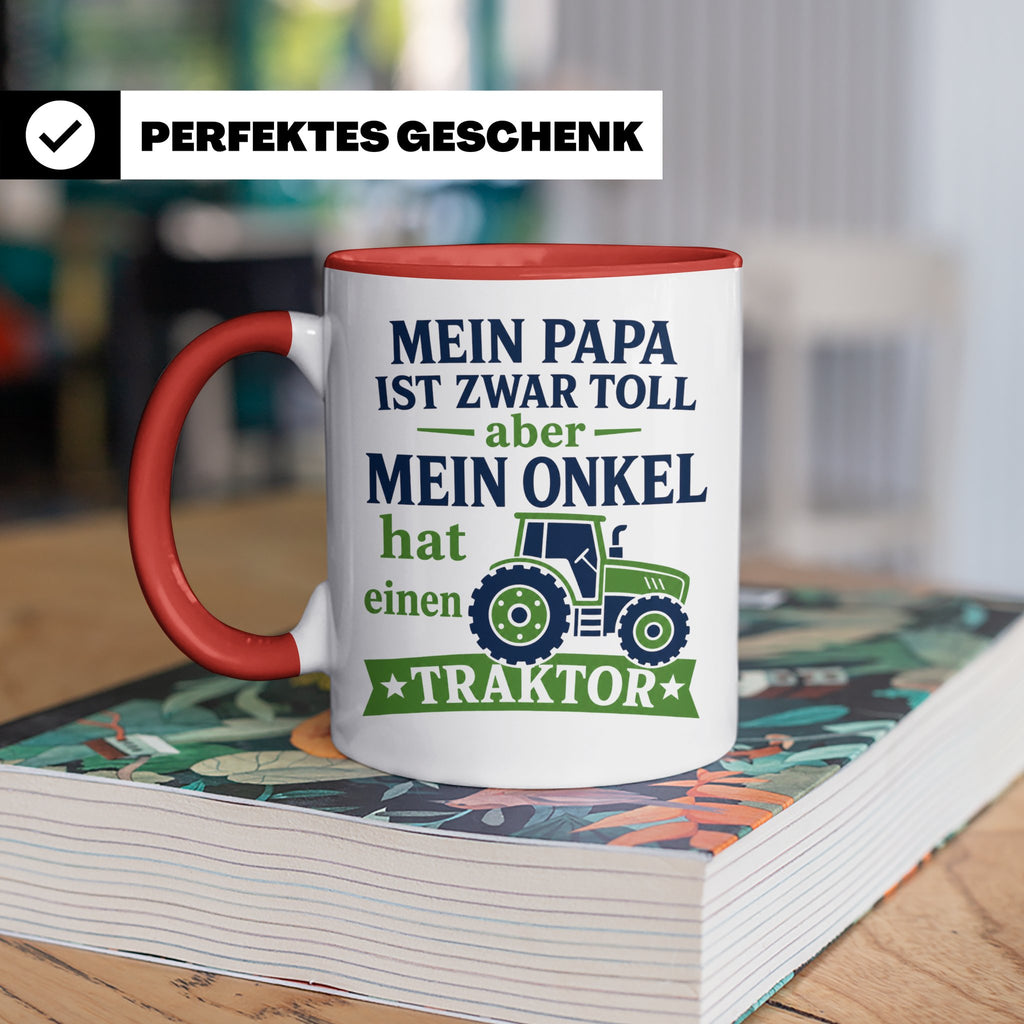 Onkel Traktor Tasse mit Spruch "Mein Papa ist toll aber mein – Rot [farbe:rot]