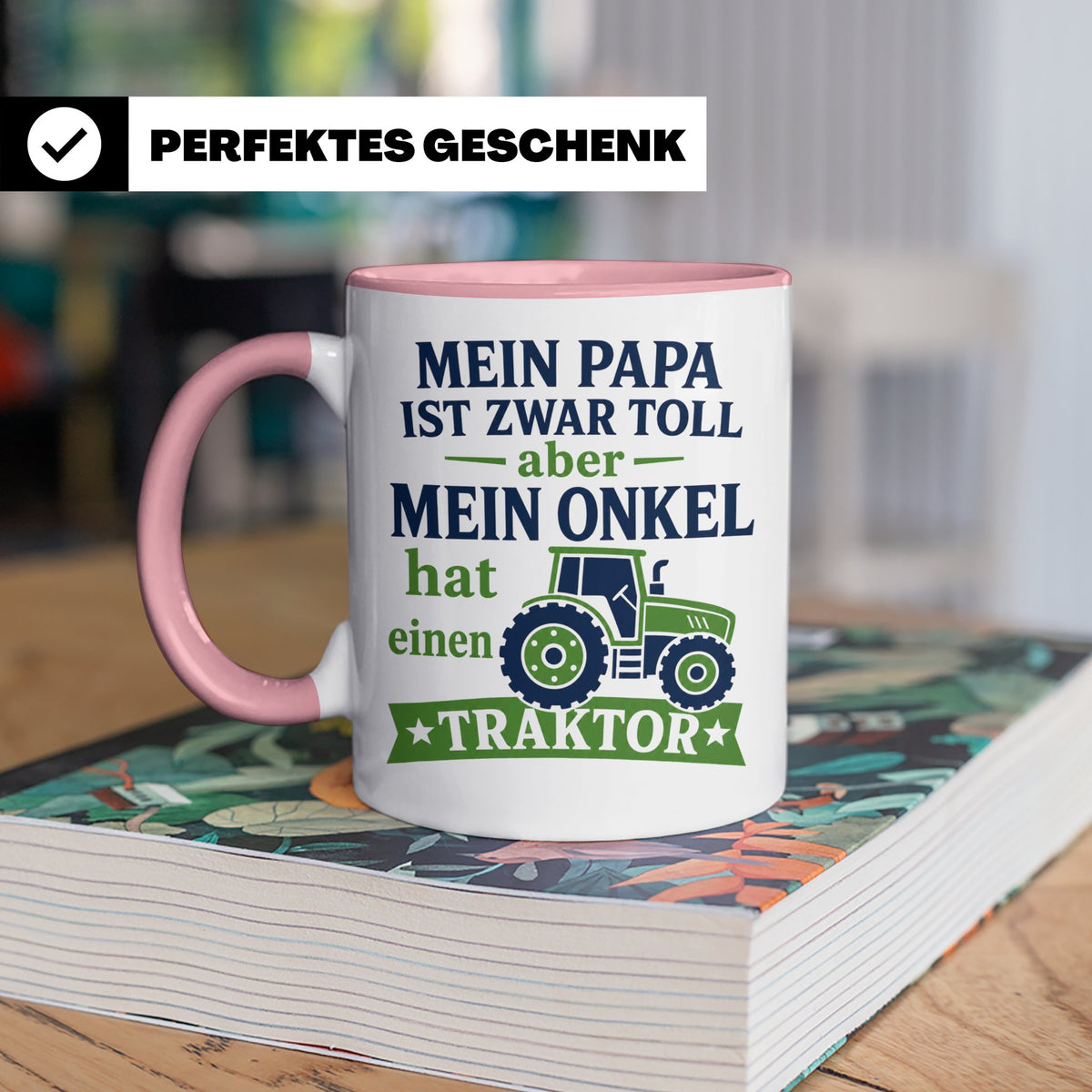 Onkel Traktor Tasse mit Spruch "Mein Papa ist toll aber mein – Rosa [farbe:rosa]