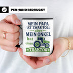 Onkel Traktor Tasse mit Spruch "Mein Papa ist toll aber mein – Schwarz [farbe:schwarz]