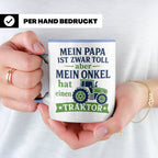 Onkel Traktor Tasse mit Spruch "Mein Papa ist toll aber mein – Blau [farbe:blau]