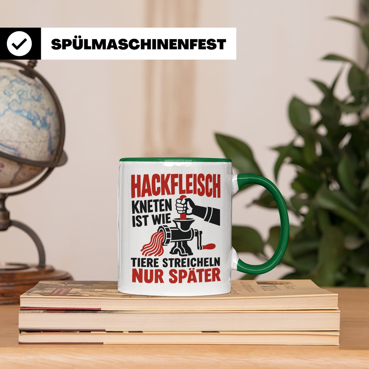 Hackfleisch Tasse mit Spruch für Fleischliebhaber & Metzger. – Grün [farbe:grün]