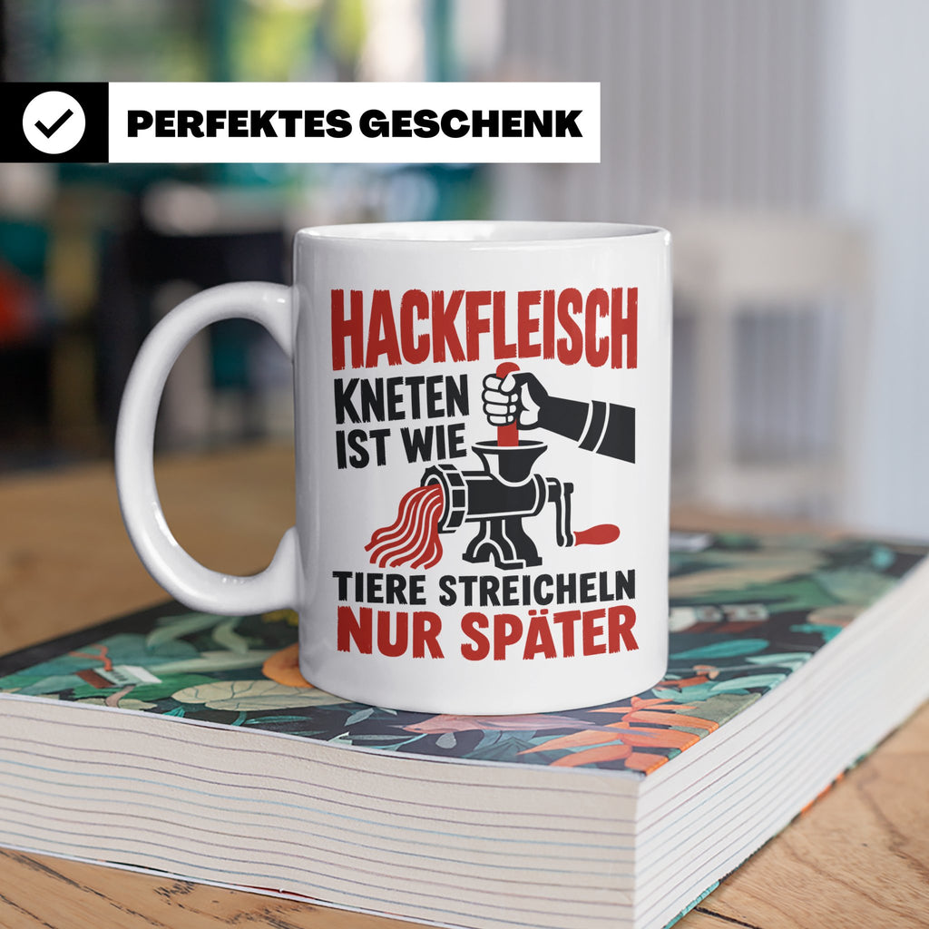Hackfleisch Tasse mit Spruch für Fleischliebhaber & Metzger. – Weiß [farbe:weiß]