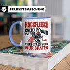 Hackfleisch Tasse mit Spruch für Fleischliebhaber & Metzger. – Blau [farbe:blau]