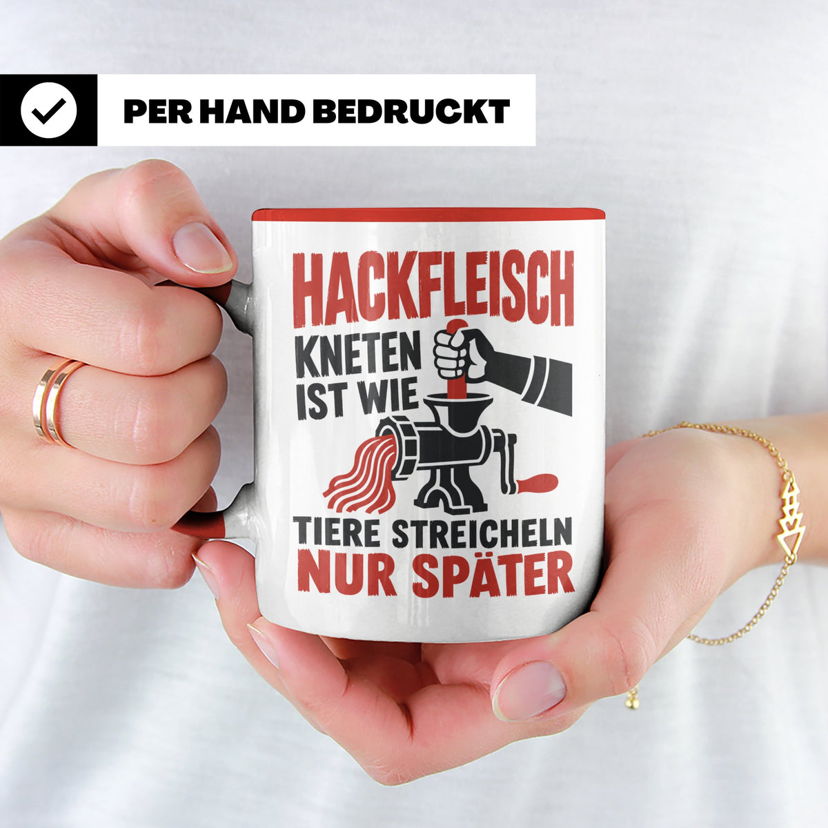 Hackfleisch Tasse mit Spruch für Fleischliebhaber & Metzger. – Rot [farbe:rot]