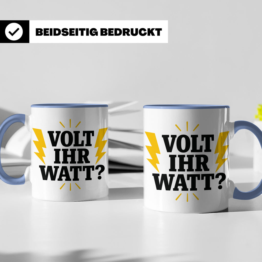 Elektriker Tasse mit lustigem Volt Ihr Watt Spruch | Kaffeet – Blau [farbe:blau]