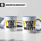 Elektriker Tasse mit lustigem Volt Ihr Watt Spruch | Kaffeet – Blau [farbe:blau]