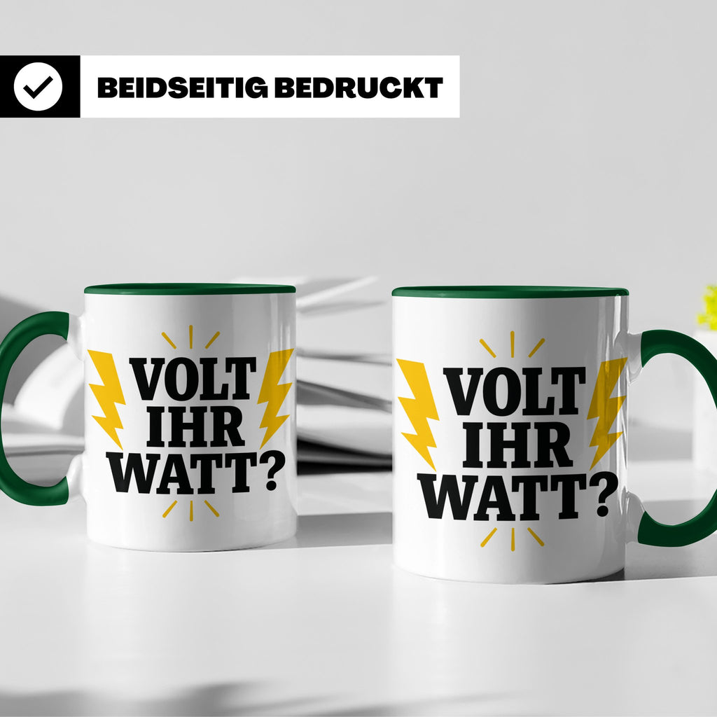 Elektriker Tasse mit lustigem Volt Ihr Watt Spruch | Kaffeet – Grün [farbe:grün]
