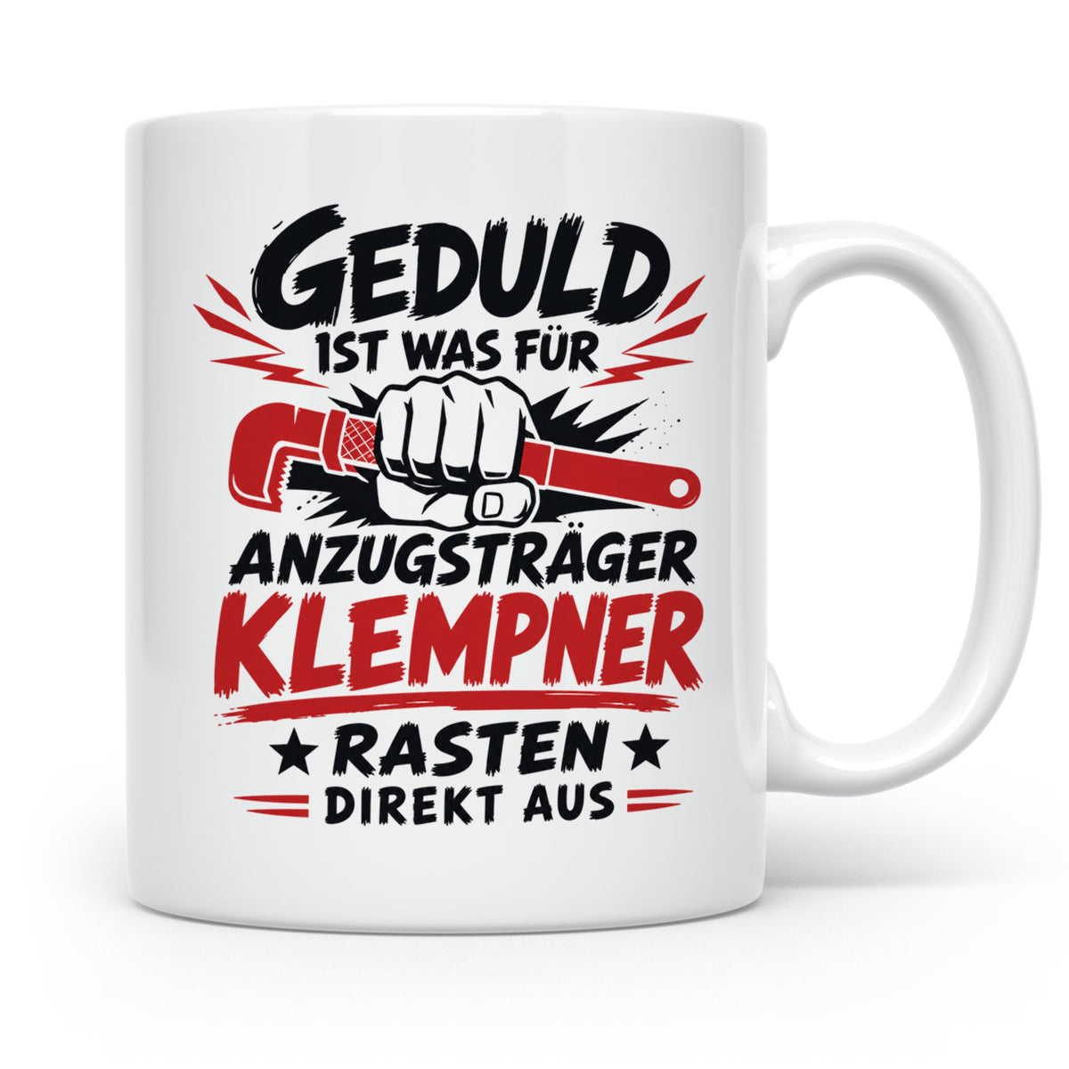 Klempner Tasse mit Spruch Geduld ist für Anzugträger lustige – Weiß [farbe:weiß]