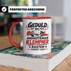 Klempner Tasse mit Spruch Geduld ist für Anzugträger lustige – Rot [farbe:rot]