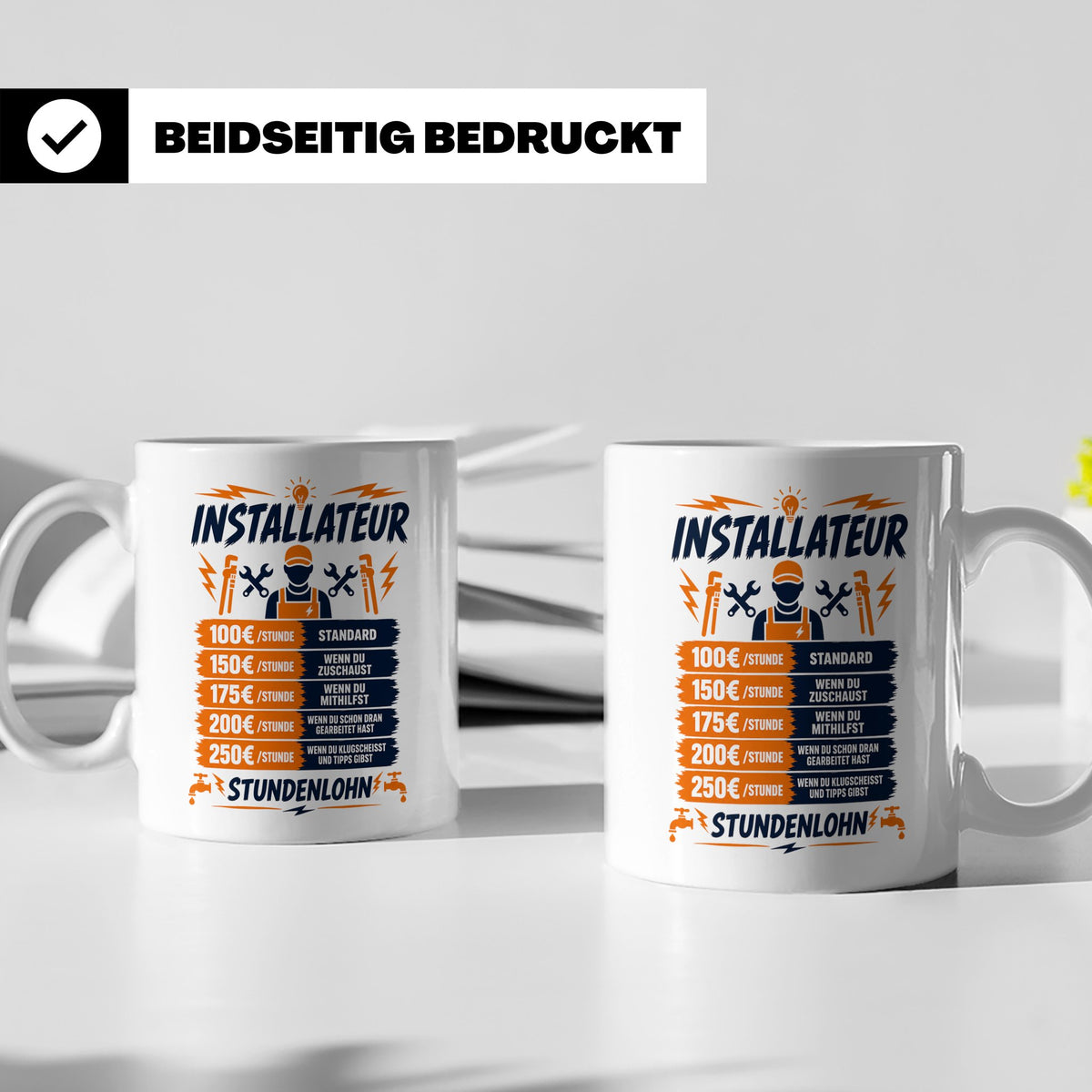 Installateur Tasse mit Spruch Stundenlohn, lustiges Klempner – Weiß [farbe:weiß]