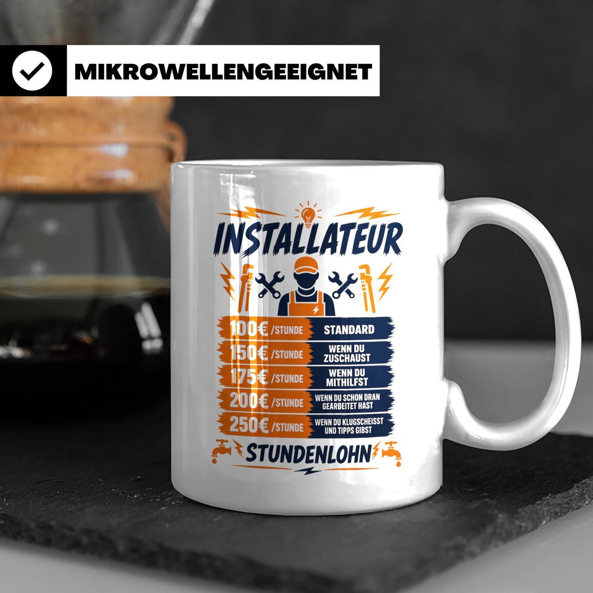 Installateur Tasse mit Spruch Stundenlohn, lustiges Klempner – Weiß [farbe:weiß]