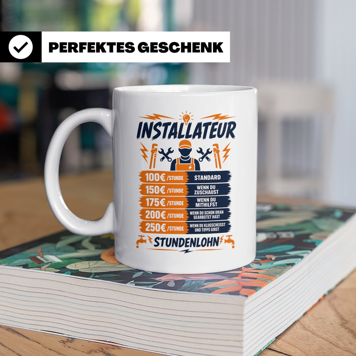 Installateur Tasse mit Spruch Stundenlohn, lustiges Klempner – Weiß [farbe:weiß]