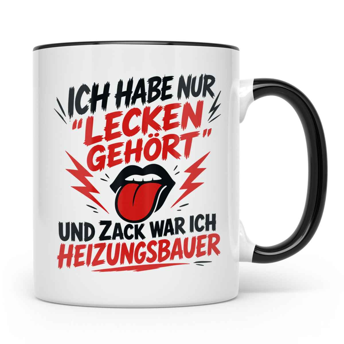 Heizungsbauer Tasse mit Spruch Lecken gehört, Geschenk für A – Schwarz [farbe:schwarz]