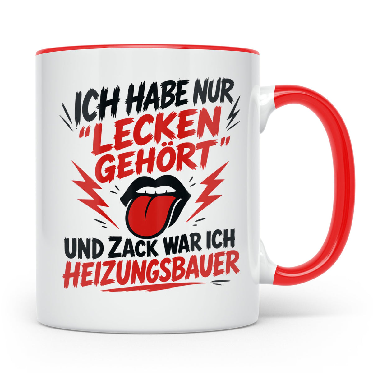 Heizungsbauer Tasse mit Spruch Lecken gehört, Geschenk für A – Rot [farbe:rot]
