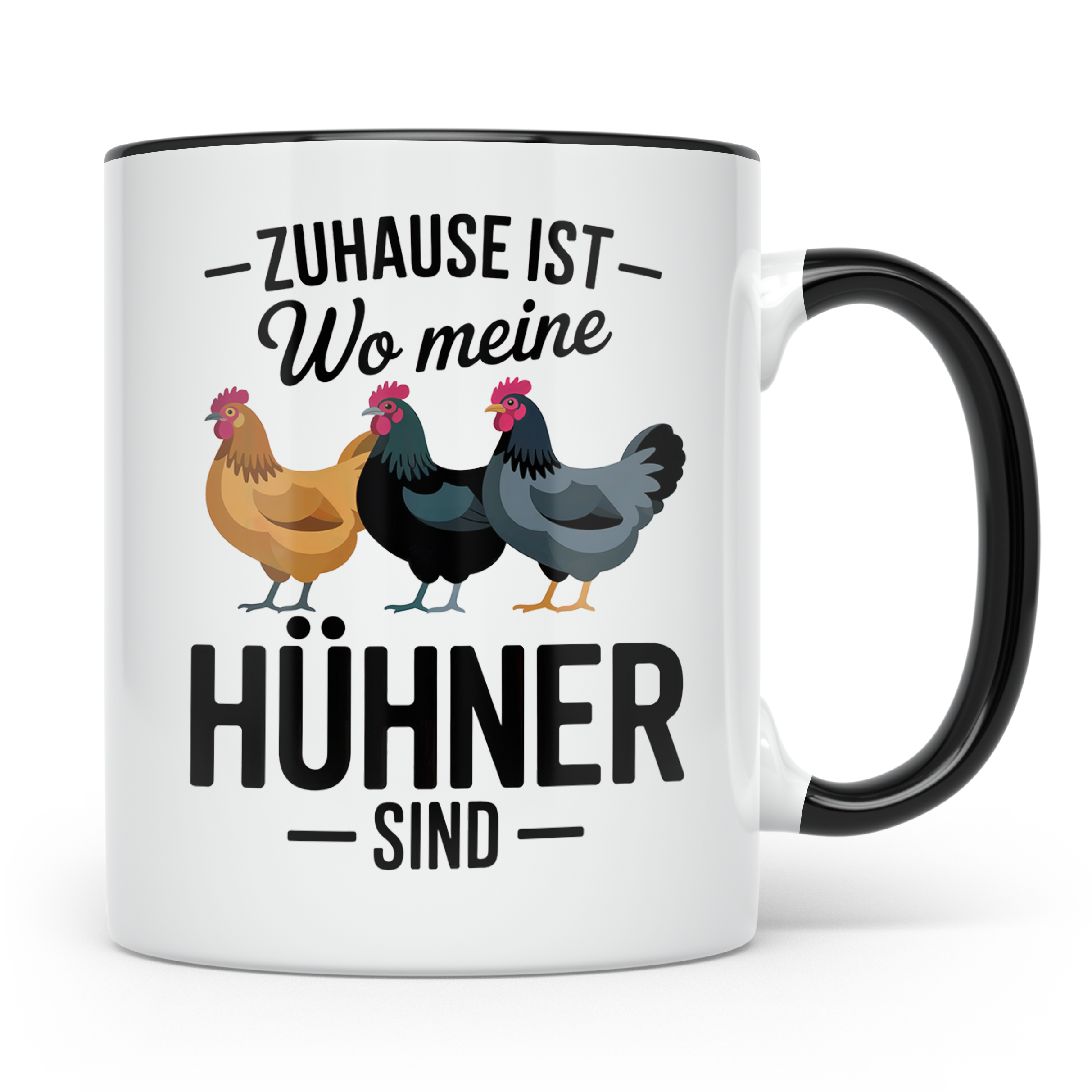 Hühner Tasse - Zuhause ist wo meine Hühner sind - Geflügel L – Schwarz [farbe:schwarz]