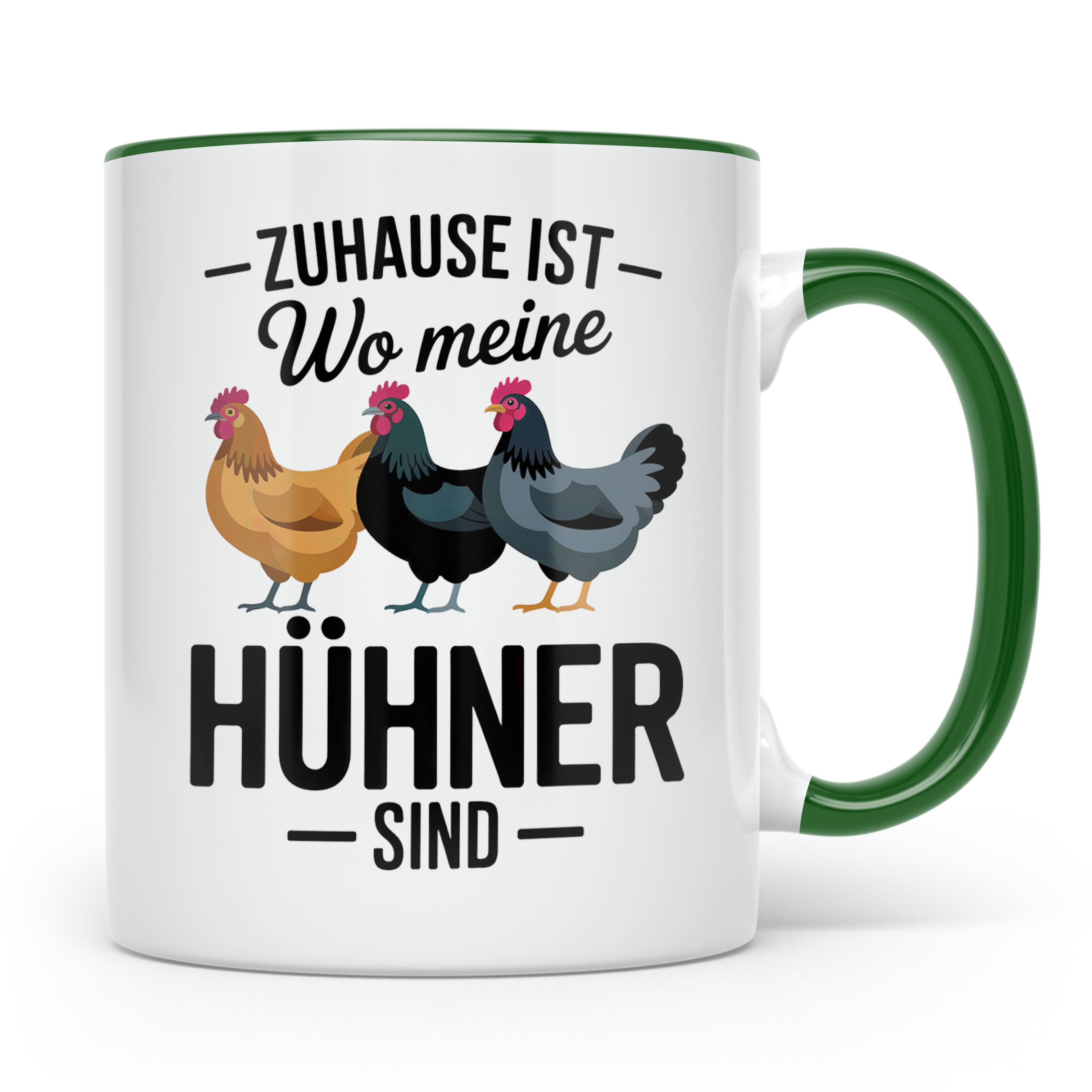 Hühner Tasse - Zuhause ist wo meine Hühner sind - Geflügel L – Grün [farbe:grün]