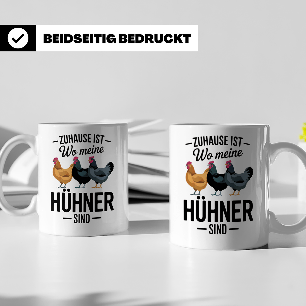 Hühner Tasse - Zuhause ist wo meine Hühner sind - Geflügel L – Weiß [farbe:weiß]