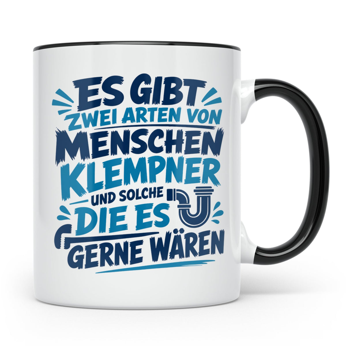 Klempner Tasse mit Spruch Zwei Arten von Menschen. Geschenk  – Schwarz [farbe:schwarz]