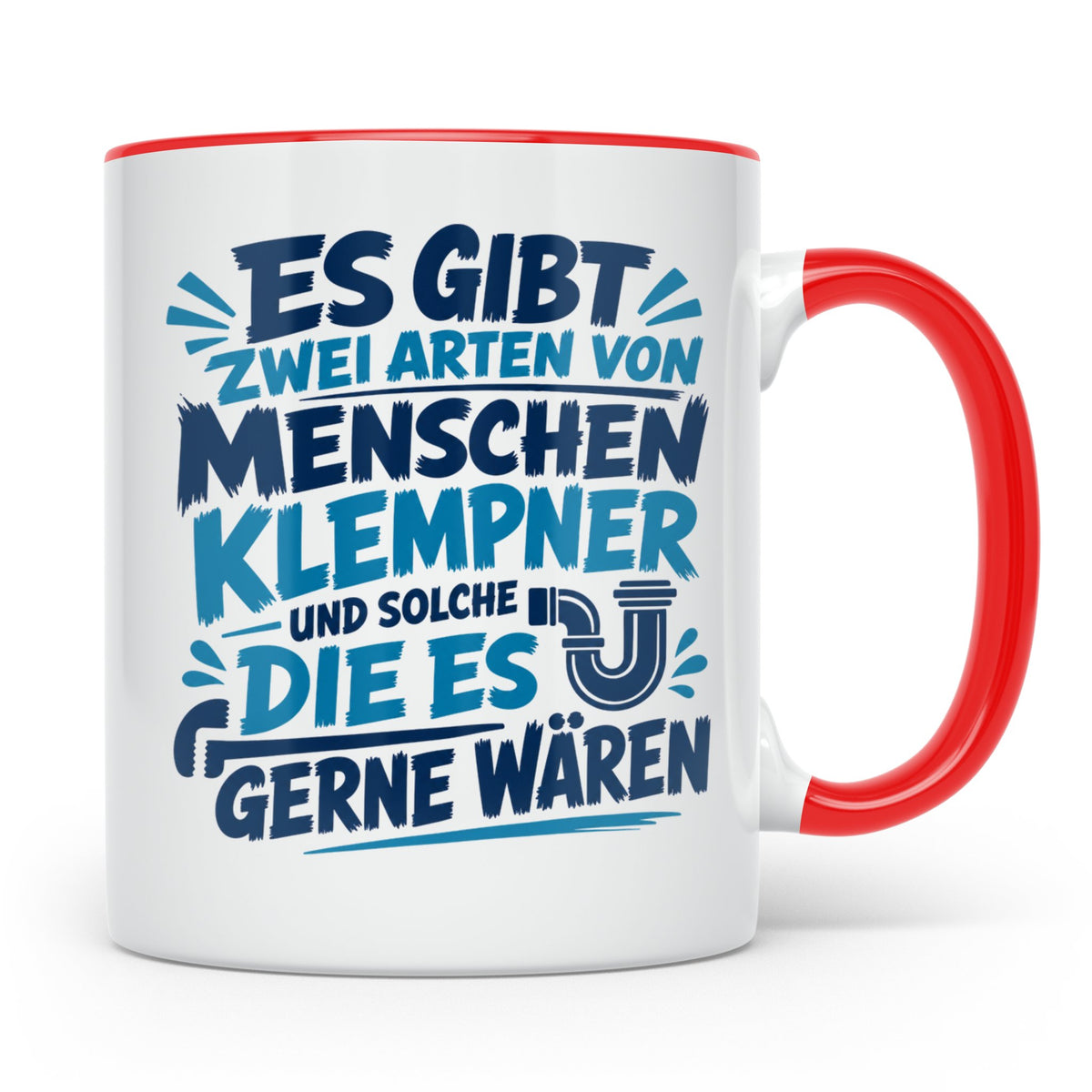 Klempner Tasse mit Spruch Zwei Arten von Menschen. Geschenk  – Rot [farbe:rot]